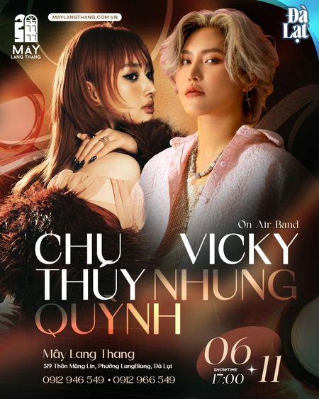 VICKY NHUNG - CHU THÚY QUỲNH - DA LAT